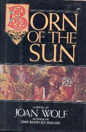 Imagen de archivo de BORN OF THE SUN a la venta por Billthebookguy