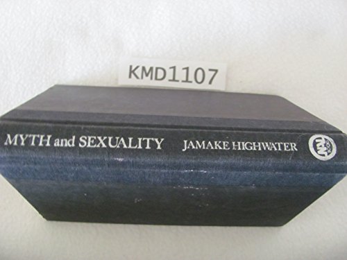 Beispielbild fr Myth and Sexuality zum Verkauf von Better World Books