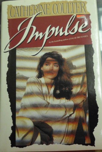 9780453007269: Coulter Catherine : Impulse (Hbk) (Contemporary Romantic Thriller)