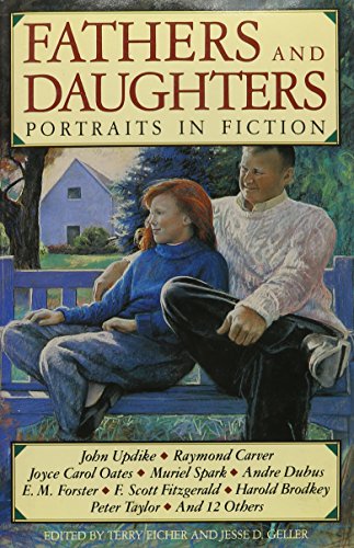 Beispielbild fr Fathers and Daughters: Portraits in Fiction zum Verkauf von Robinson Street Books, IOBA