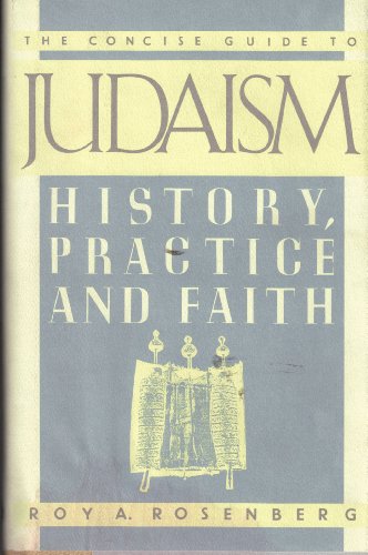 9780453007283: Rosenberg Roy A. : Concise Guide to Judaism (Hbk)