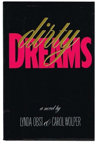 9780453007313: Obst L. & Wolper C. : Dirty Dreams (Hbk)