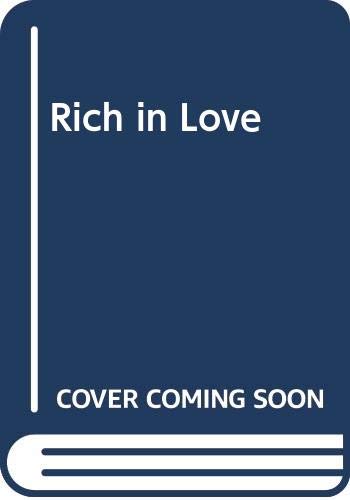 Imagen de archivo de Rich in Love a la venta por The Yard Sale Store