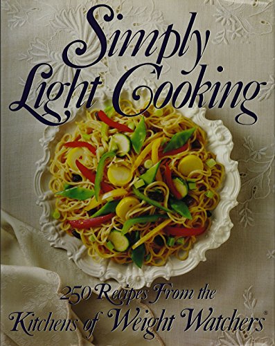 Simply Light Cooking (9780453010252) by Weight Watchers International