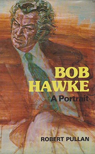 Stock image for Bob Hawke: A Portrait for sale by THE CROSS Art + Books