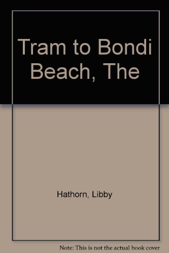 9780454002669: Tram to Bondi Beach, The