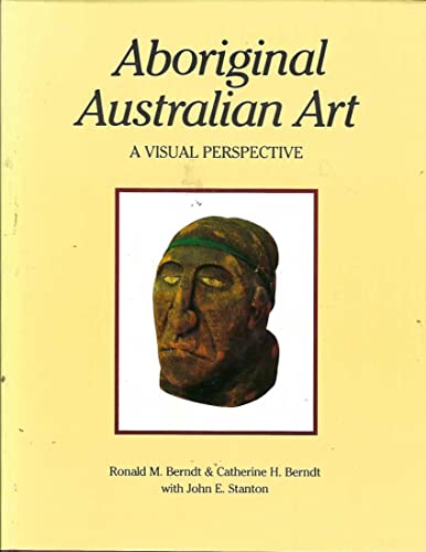 Stock image for Aboriginal Australian Art, A Visual Perspective for sale by Take Five Books