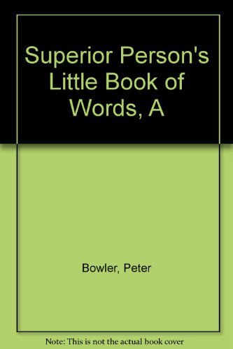 Stock image for Superior Person's Little Book of Words for sale by Better World Books Ltd