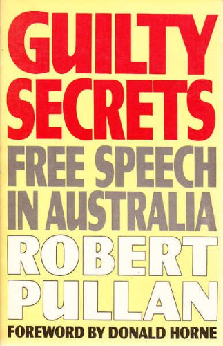 Beispielbild fr Guilty Secrets: Free Speech In Australia zum Verkauf von Syber's Books