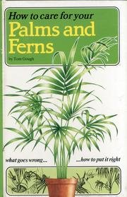 Beispielbild fr How To Care For Your Palms And Ferns zum Verkauf von Marlowes Books and Music