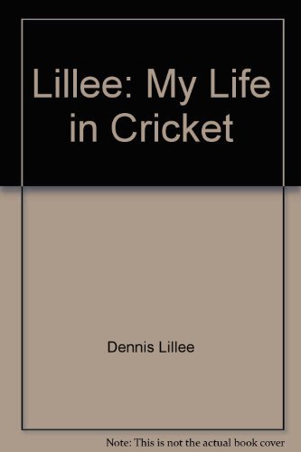 9780454008197: Lillee: My Life in Cricket