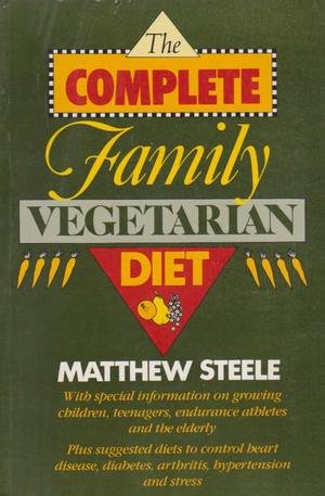 Stock image for The Complete Family Vegetarian Diet for sale by HPB-Emerald