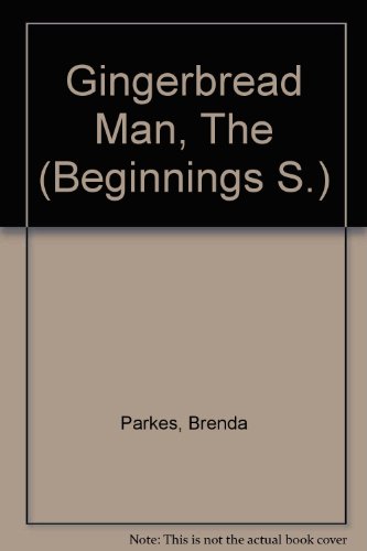 9780454011388: Gingerbread Man, The (Beginnings S.)