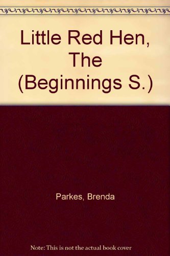 The Little Red Hen (9780454011418) by Brenda Parkes; Judith Smith