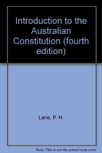 Stock image for An Introduction to the Australian Constitution, Fourth Edition for sale by Eric James