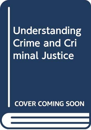 Stock image for Understanding Crime and Justice for sale by Anybook.com