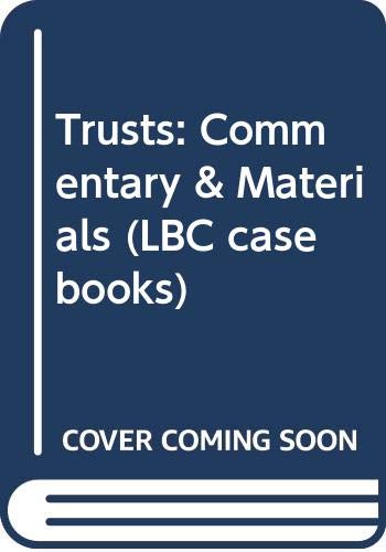 Stock image for Trusts: Commentary & Materials (LBC Casebooks) for sale by ThriftBooks-Atlanta
