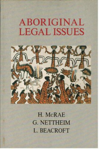 Aboriginal Legal Issues: Commentary & Materials