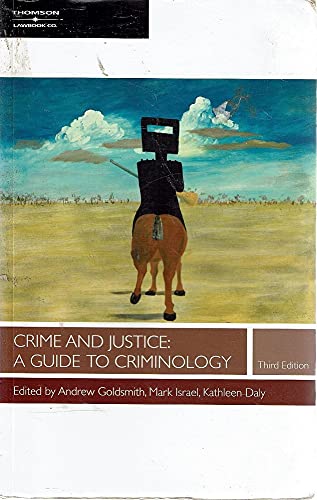 9780455222561: Crime and Justice . A Guide to Criminology