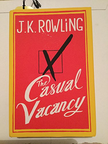 9780457079545: The Casual Vacancy by J. K. Rowling 1st (first) Edition (2012)
