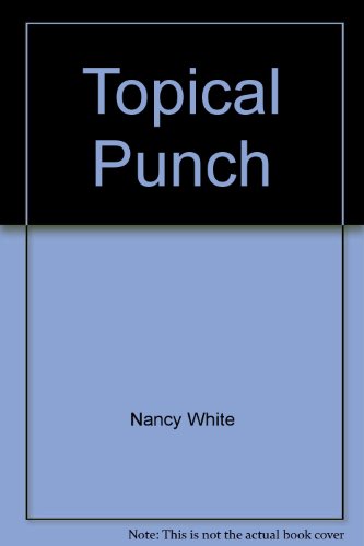 Imagen de archivo de Topical Punch a la venta por Daedalus Books