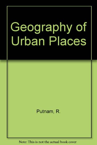 Stock image for A GEOGRAPHY OF URBAN PLACES for sale by Neil Shillington: Bookdealer/Booksearch