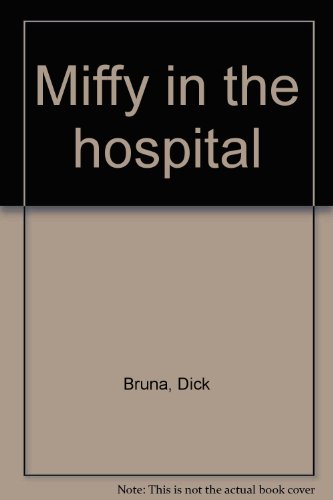 9780458927005: Miffy in the hospital