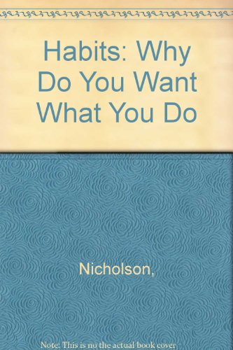 9780458933006: Title: Habits Why Do You Want What You Do