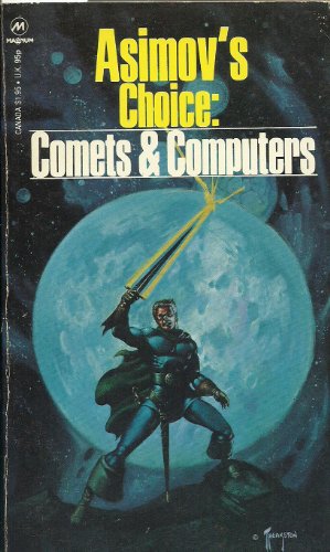 Beispielbild fr Asimov's choice: Comets & computers zum Verkauf von WorldofBooks