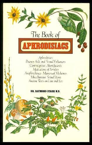 9780458943807: The Book of Aphrodisiacs