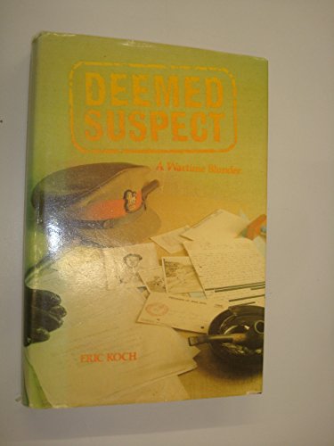 9780458944903: Deemed suspect: A wartime blunder