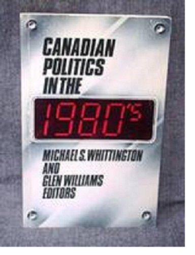 Beispielbild fr Canadian Politics in the 1980'S zum Verkauf von Solomon's Mine Books