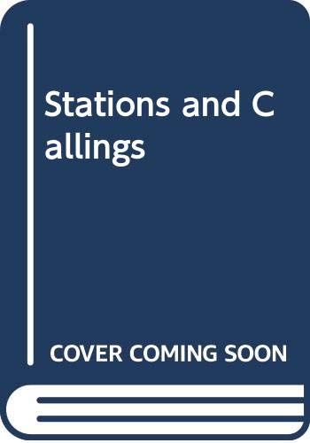 Stations and Callings (9780458952700) by Blishen, B.R.; Porter, J.; Porter, M.