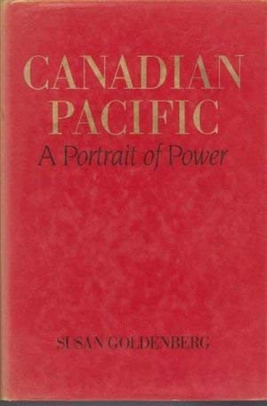 Beispielbild fr Canadian Pacific: a Portrait of Power zum Verkauf von B-Line Books