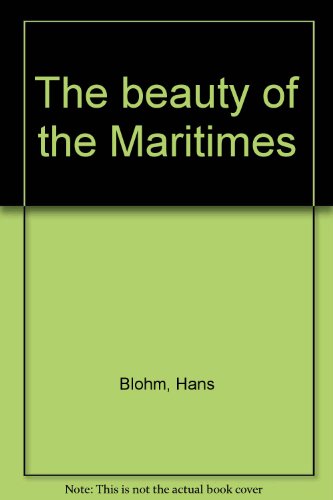 Imagen de archivo de The beauty of the Maritimes a la venta por Wonder Book