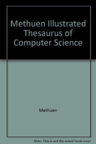 Beispielbild fr Methuen Thesaurus of Computer Science zum Verkauf von Rainy Day Books