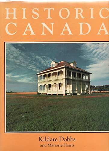 Stock image for Historic Canada for sale by Patricia Porter
