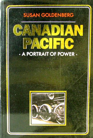 Beispielbild fr Canadian Pacific: A portrait of power zum Verkauf von Better World Books