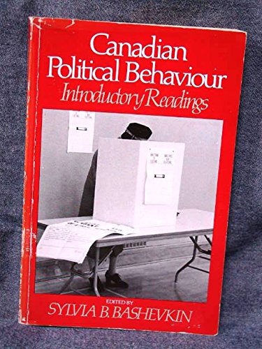 Imagen de archivo de Canadian Political Behaviour - Introductory Readings a la venta por Heroes Bookshop