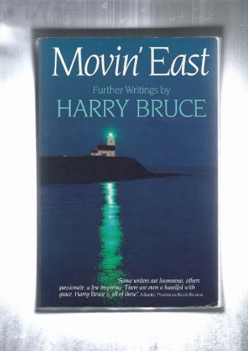 9780458996803: Movin' east: Further writings