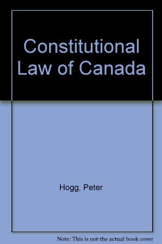 9780459239251: Constitutional Law of Canada