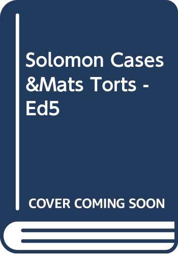 Imagen de archivo de Solomon Cases& Mats Torts - Ed5 a la venta por ThriftBooks-Atlanta