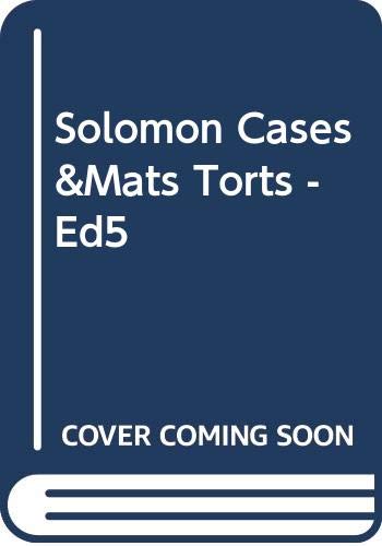 Stock image for Solomon Cases& Mats Torts - Ed5 for sale by ThriftBooks-Atlanta