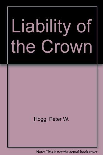 9780459239794: Liability of the Crown