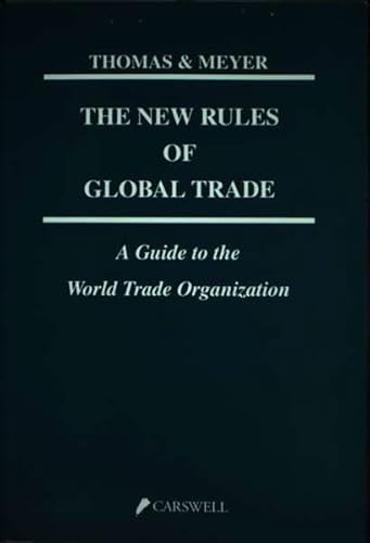 Beispielbild fr The New Rules of Global Trade : A Guide to the World Trade Organizations zum Verkauf von Better World Books