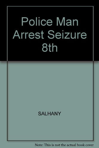 Stock image for The Police Manual of Arrest, Seizure & Interrogation for sale by SecondSale