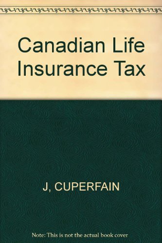 9780459277499: Canadian Life Insurance Tax