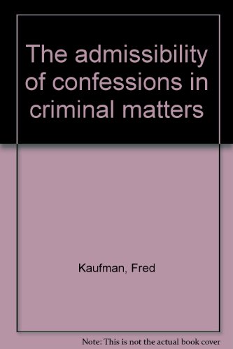 Stock image for The Admissibility of Confessions in Criminal Matters. Second Edition for sale by The Bookseller
