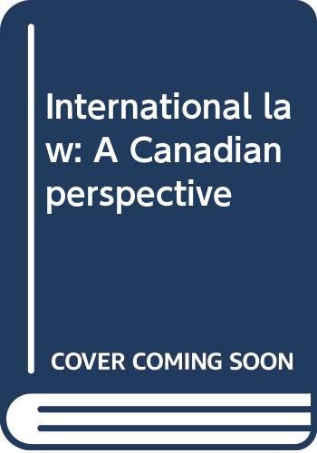 9780459319816: International law: A Canadian perspective