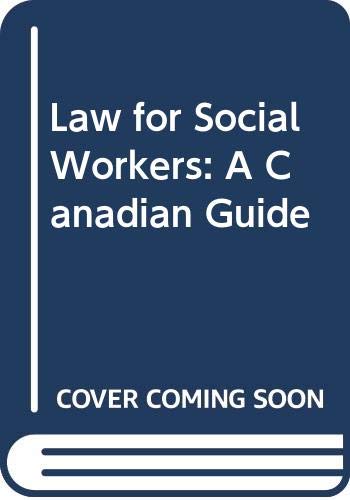 Imagen de archivo de Law for Social Workers: A Canadian Guide a la venta por SecondSale